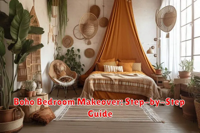 Boho Bedroom Makeover: Step-by-Step Guide