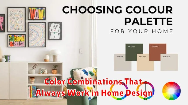 Color Combinations That Always Work in Home Design