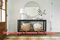 Creative Ways to Decorate Your Entryway
