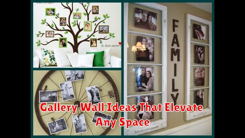 Gallery Wall Ideas That Elevate Any Space